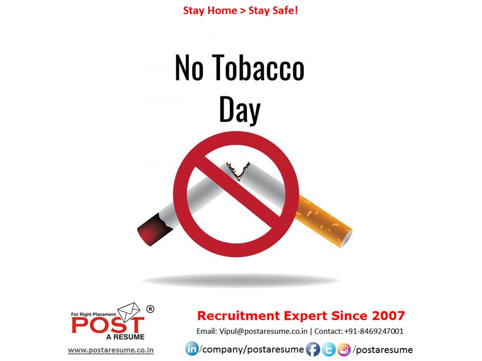 no tobacco day, post a resume, stay healthy