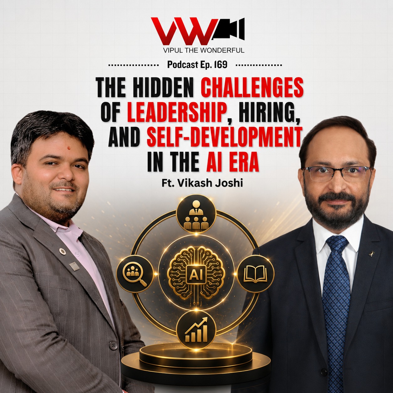 Why Great Leaders Fail, Hiring Mistakes & AI in Recruitment | Vikash Joshi | Expert Talk Ep. 169