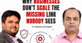 Why Great Businesses Fail to Scale: Lessons on Governance, Digital Transformation & Sustainable Growth from Expert Talk Ep. 173